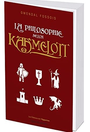 La philosophie selon Kaamelott