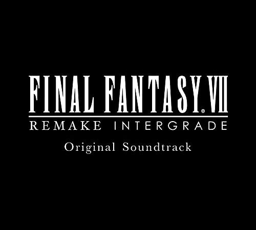 FINAL FANTASY VII REMAKE INTERGRADE Original Soundtrack