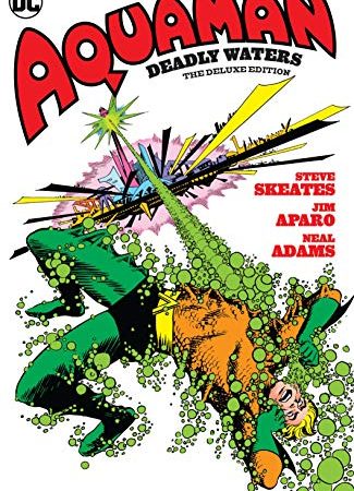 Aquaman: Deadly Waters The Deluxe Edition (Aquaman (1962-1978)) (English Edition)