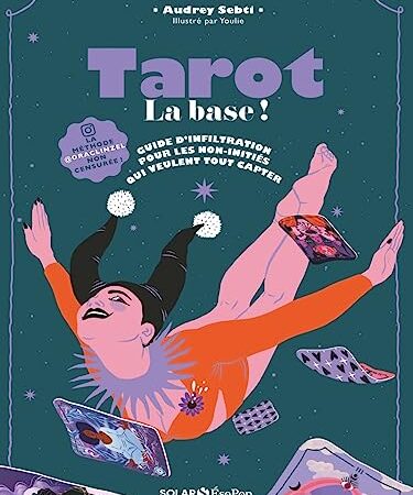 Tarot, la base !